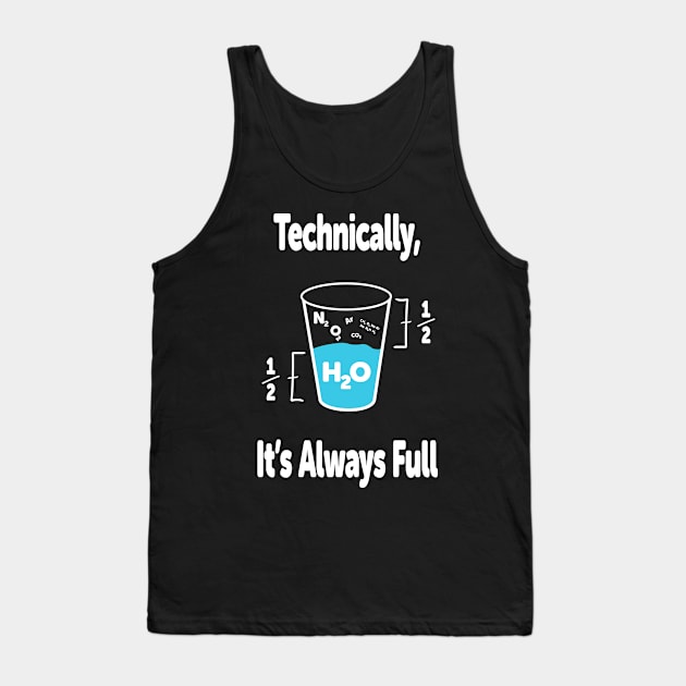 Funny Science Humor Tank Top by ScienceCorner